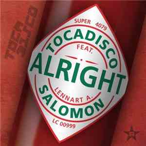 Tocadisco Feat. Lennart A. Salomon - Alright