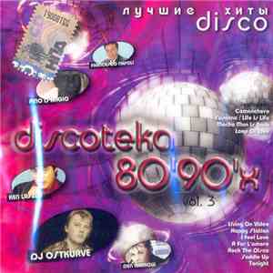 Various - Discoteka 80'90'x - Лучшие Хиты Disco - Vol.3