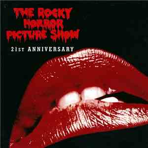 Various - The Rocky Horror Picture Show - 21st Anniversary