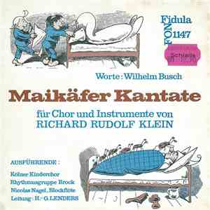 Wilhelm Busch, Richard Rudolf Klein / Wolfgang Hauck - Maikäfer Kantate / Die Heinzelmännchen Von Köln