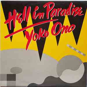 Yoko Ono - Hell In Paradise