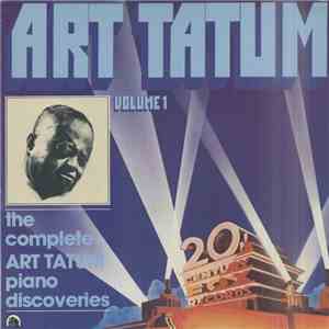 Art Tatum - The Complete Art Tatum Piano Discoveries, Volume 1