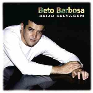 Beto Barbosa - Beijo Selvagem
