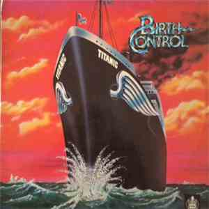 Birth Control - Titanic