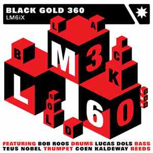 Black Gold 360 - LM6iX