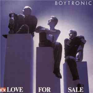 Boytronic - Love For Sale