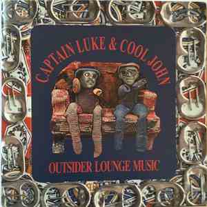 Captain Luke & Cool John - Outside Lounge Music