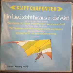 Cliff Carpenter Und Sein Orchester - Ein Lied Zieht Hinaus In Die Welt