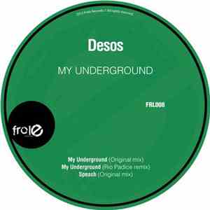 Desos - My Underground