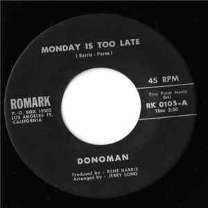 Donoman - I´m The Only One / Monday Is Too Late