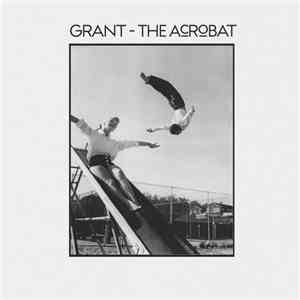 Grant  - The Acrobat