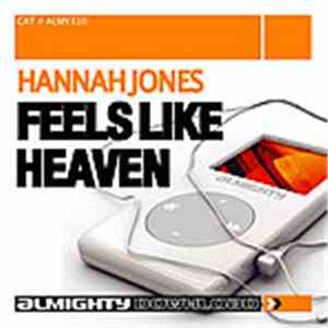 Hannah Jones - Feels Like Heaven