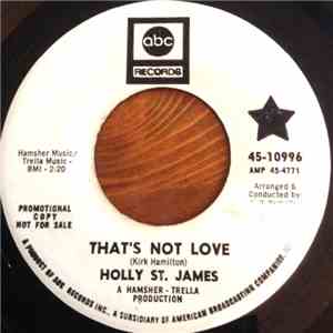 Holly St. James - That's Not Love