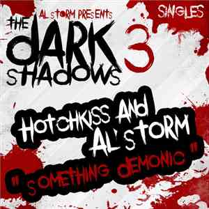 Hotchkiss And Al' Storm - Something Demonic