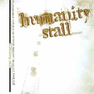 Humanity Stall - Humanity Stall
