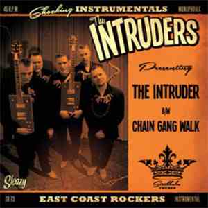 Intruders  - The Intruder / Chain Gang Walk