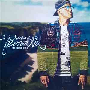 JeBroer Feat. Ronnie Flex - Beter Nu
