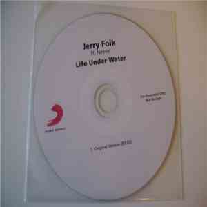 Jerry Folk Ft. Neeve - Life Under Water