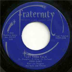 John Gary With Lew Douglas His Orch. And Chorus - Let Them Talk / Tell My Love