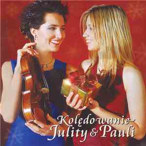 Julita & Paula - Kolędowanie Julity & Pauli
