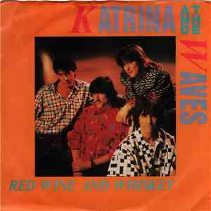 Katrina And The Waves - Red Wine And Whisky