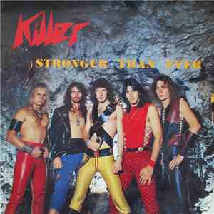 Killer  - Stronger Than Ever