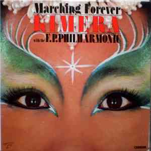 Kimera  With The F.P.Philharmonic - Marching Forever
