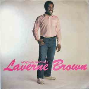 Laverne Brown - Words Are Impossible