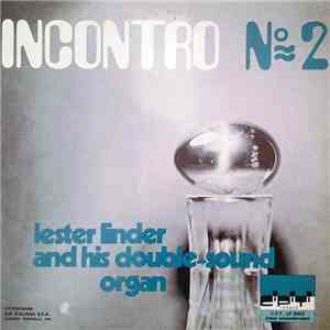 Lester Linder And His Double-Sound - Incontro N° 2