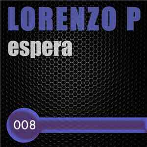 Lorenzo P - Espera