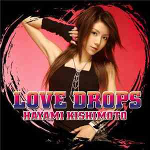 岸本早未 - Love Drops