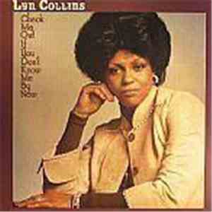 Lyn Collins - Check Me Out If You Don't Know Me By Now