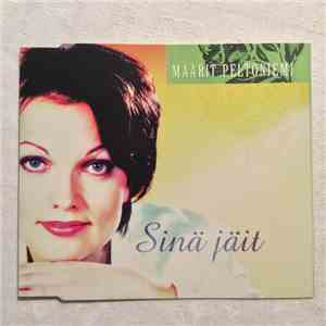 Maarit Peltoniemi - Sinä Jäit
