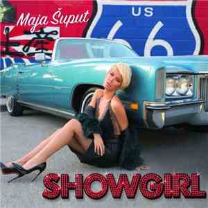 Maja Šuput - Showgirl