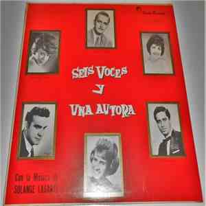 Manolo Fernández , Maria Luisa Chorens, Pepe Urquiaga, Elsa Valladares, Antonio Curbelo, Maria Ciérvide - Seis Voces Y Una Autora