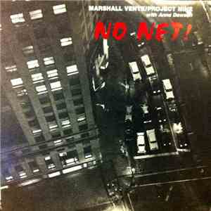 Marshall Vente / Project Nine With Anna Dawson - No Net!