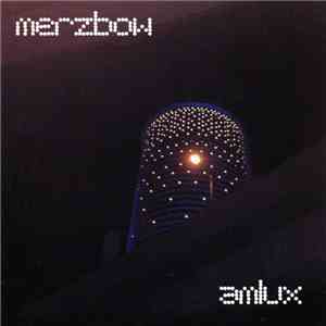 Merzbow - Amlux