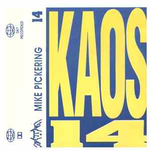 Mike Pickering - Kaos 14