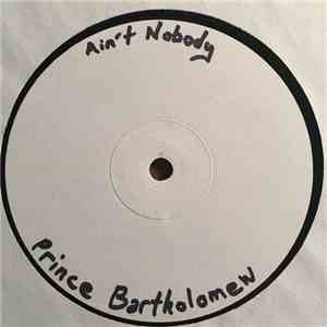 Prince Bartholomew - Ain't No Young Girl