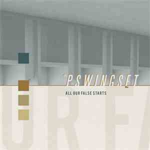 Pswingset - All Our False Starts