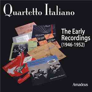 Quartetto Italiano - The Early Recordings (1946-1952)
