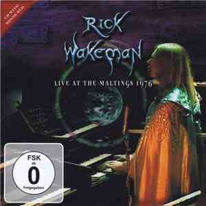 Rick Wakeman - Live At The Maltings 1976