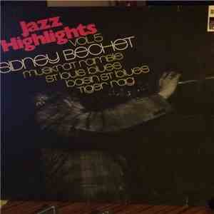 Sidney Bechet - Jazz Highlights Vol.5