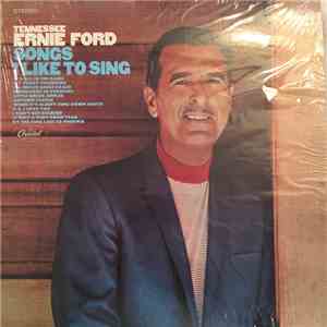 Tennessee Ernie Ford - Songs I Like To Sing