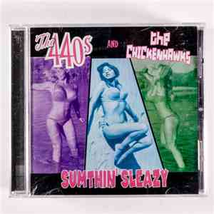 The 440's, The Chicken Hawks - Sumthin' Sleazy