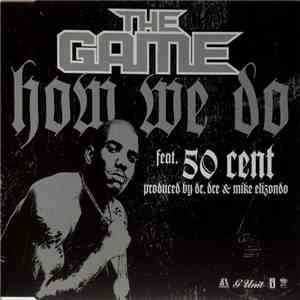 The Game - How We Do