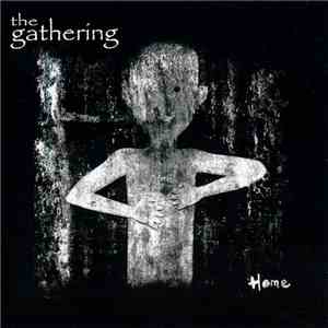 The Gathering - Home