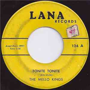 The Mello Kings - Tonite Tonite / Chip, Chip