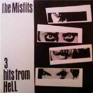 The Misfits - 3 Hits From Hell