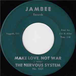 The Nervous System  - Make Love, Not War / Bones